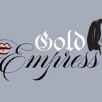 Free access to goldenempressss Leaked OnlyFans 

 profile picture